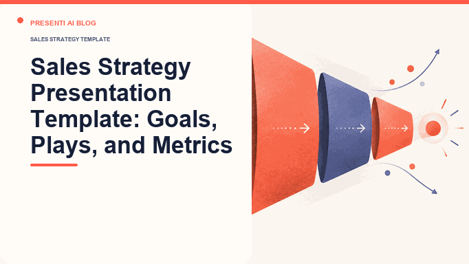 Sales Strategy Presentation Template: Goals, Plays, and Metrics