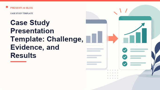 Case Study Presentation Template: Challenge, Evidence, and Results