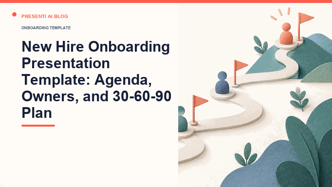New Hire Onboarding Presentation Template: Agenda, Owners, and 30-60-90 Plan