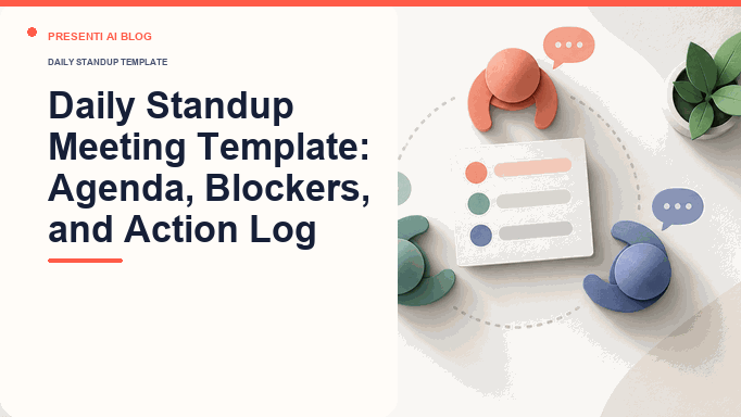 Daily Standup Meeting Template: Agenda, Blockers, and Action Log
