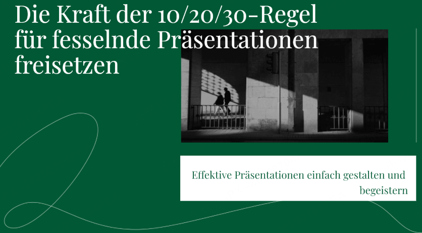 Die Kraft der 10/20/30-Regel für fesselnde Präsentationen freisetzen