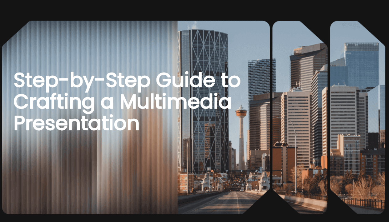 Step-by-Step Guide to Crafting a Multimedia Presentation