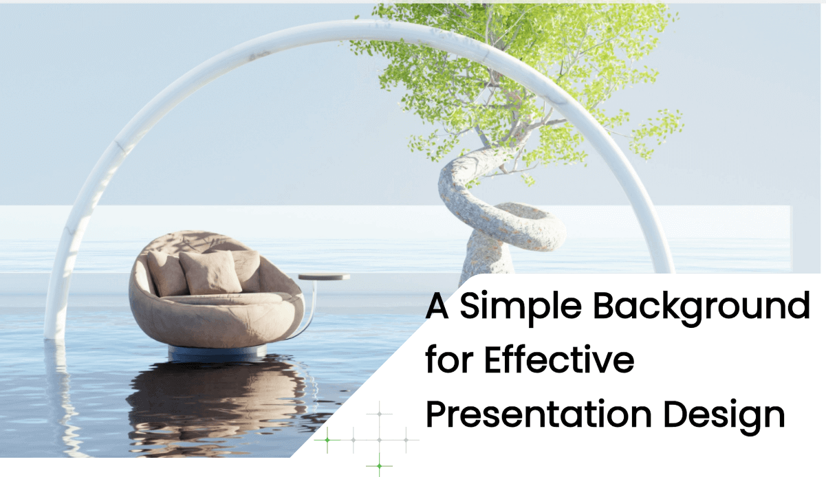 A Simple Background for Effective Presentation Design