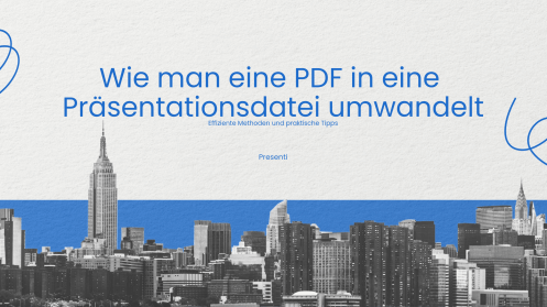 Wie man eine PDF in eine Präsentationsdatei umwandelt