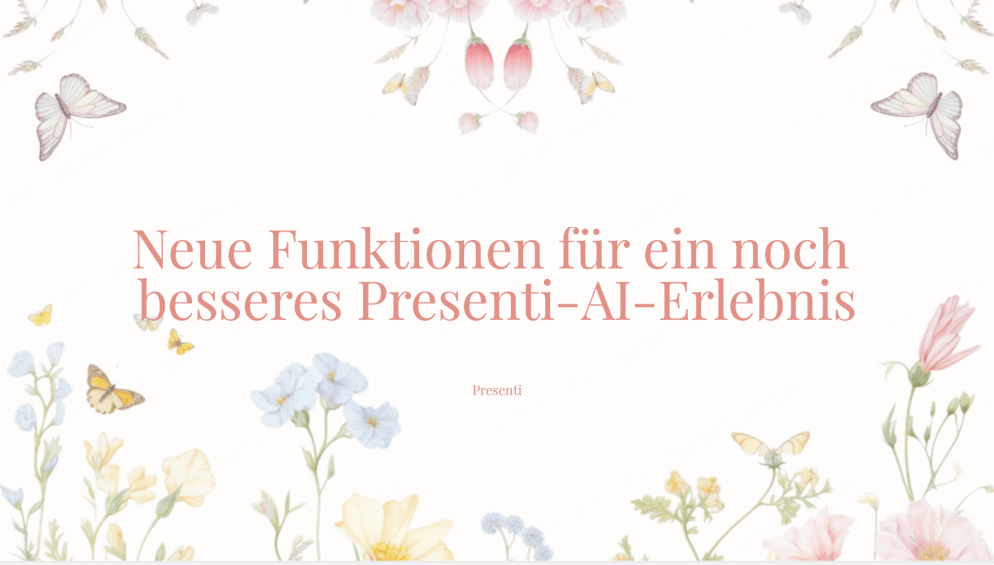 Spannende neue Funktionen, die Ihr Presenti-AI-Erlebnis auf ein neues Niveau heben!