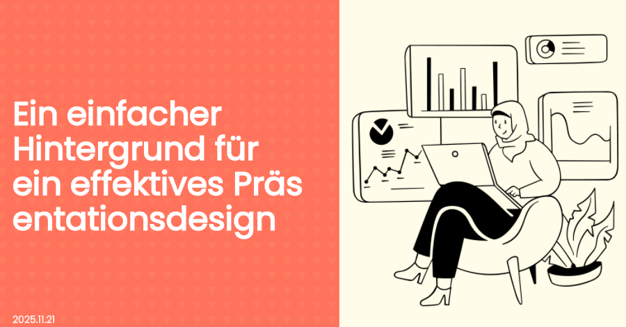 Ein einfacher Hintergrund für ein effektives Präsentationsdesign