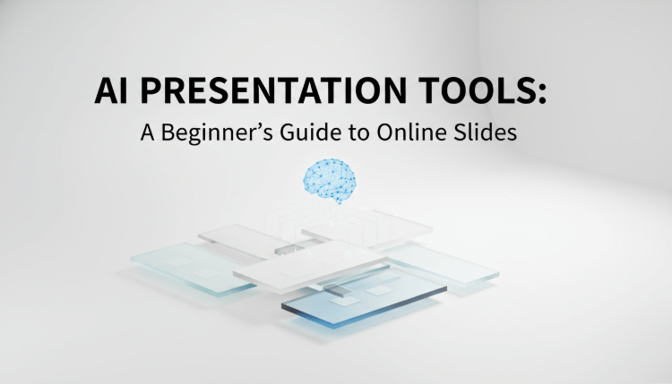 AI Presentation Tools: A Beginner’s Guide to Online Slides