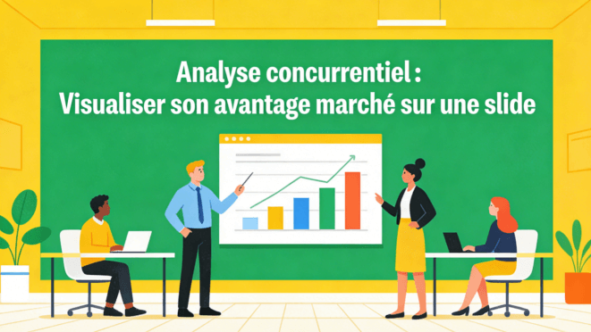 Analyse concurrentiel : Visualiser son avantage marché sur une slide