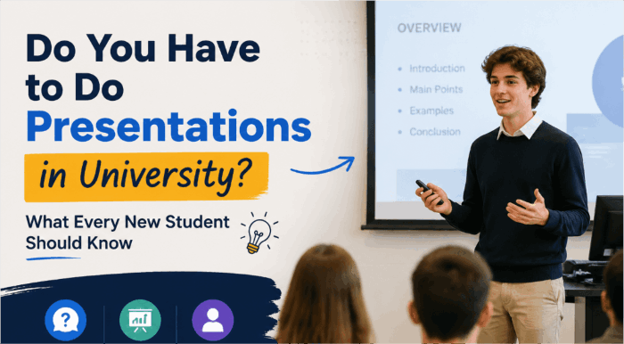 Do You Have to Do Presentations in University? What Every New Student Should Know