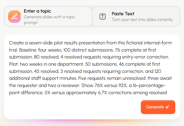 Presenti Paste Text input with the form-pilot brief, showing separate completeness, correction, and support measures.