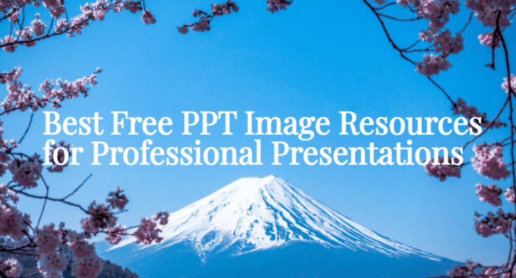 Best Free PPT Image Resources for Professional Presentations