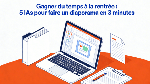 Gagner du temps à la rentrée : 5 IAs pour faire un diaporama en 3 minutes