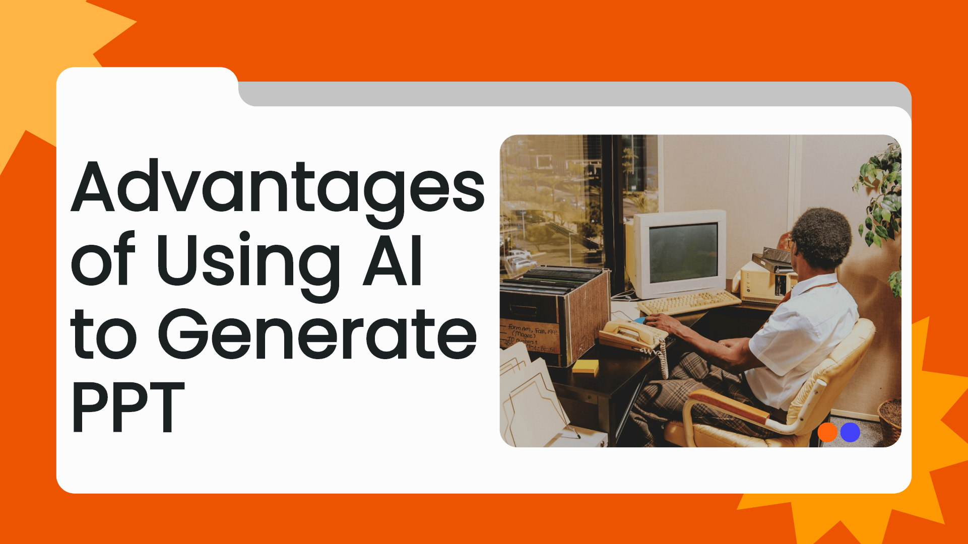 the advantages of ai powered ppt