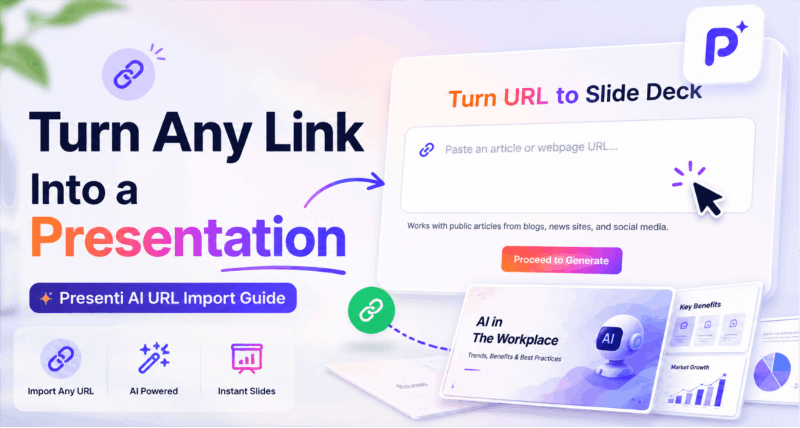 Turn Any Link Into a Presentation: Presenti AI URL Import Guide