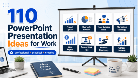 110 PowerPoint Presentation Ideas for Work