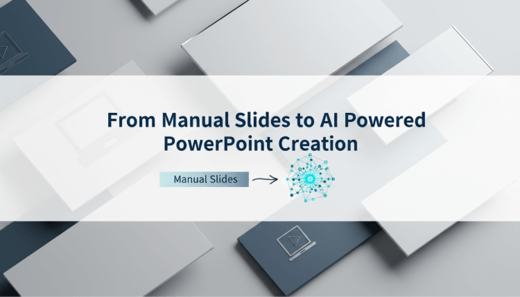 From Manual Slides to AI Powered PowerPoint Creation
