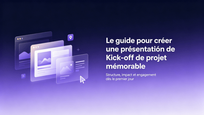Le guide pour créer une présentation de Kick-off de projet mémorable