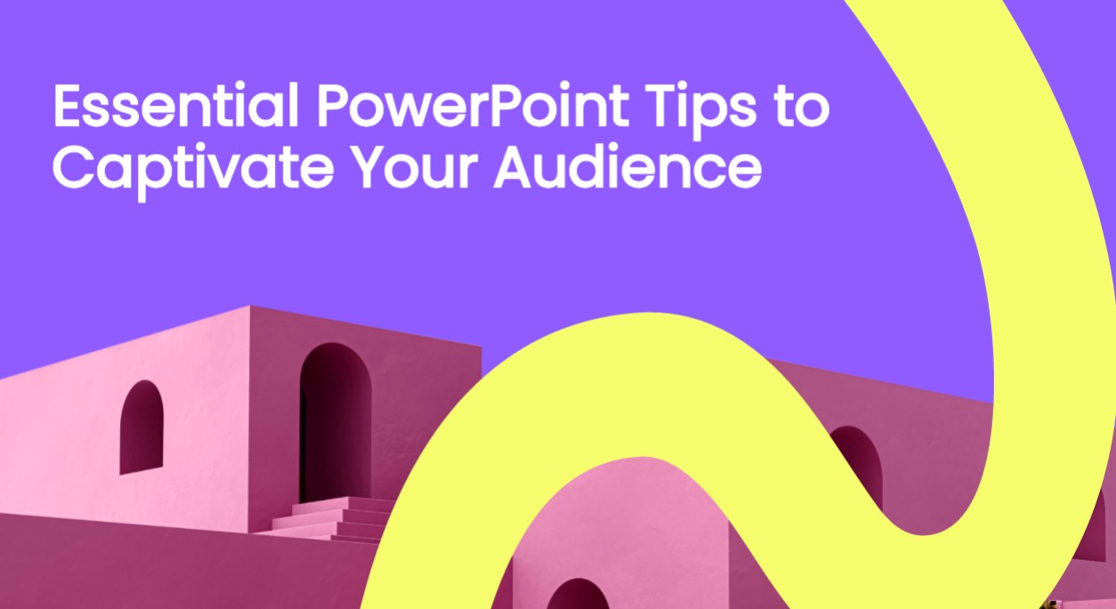 12 Essential PowerPoint Tips to Captivate Your Audience